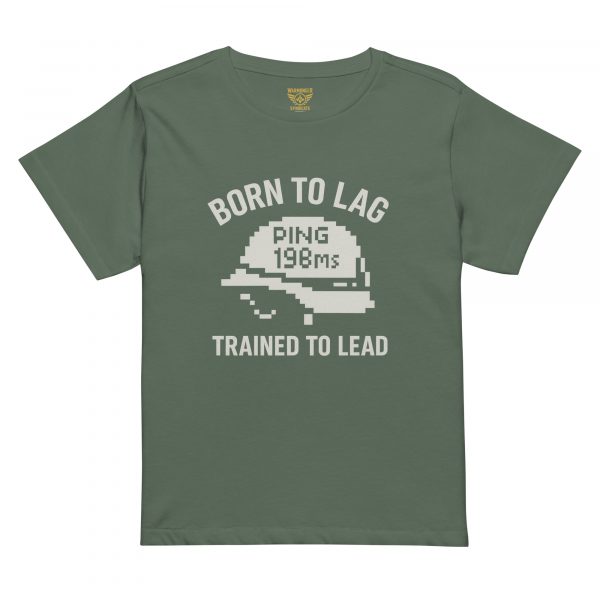 Born To Lag Trained To Lead Women’s High-Waisted Tee | Premium | S-XL
