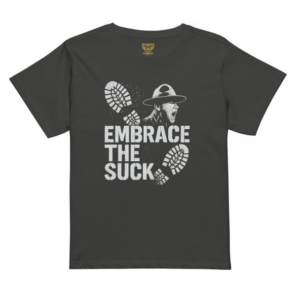 Embrace The Suck Women’s High-Waisted Tee | Premium | S-XL