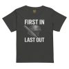 First In Last Out Women’s High-Waisted Tee | Premium | S-XL