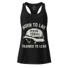 Born To Lag Trained To Lead Women’s Fitted Racerback Tank Top | Select | XS-2X