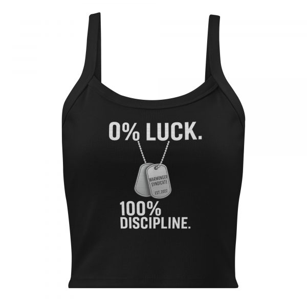 0% Luck 100% Discipline Women’s Micro-Rib Tank Top | Premium | XS-2X