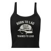 Born To Lag Trained To Lead Women’s Micro-Rib Tank Top | Premium | XS-2X