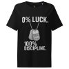 0% Luck 100% Discipline Women’s Ribbed Neck Tee | Organic | S-2X