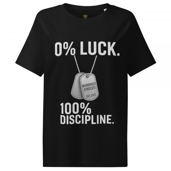 0% Luck 100% Discipline Women’s Ribbed Neck Tee | Organic | S-2X