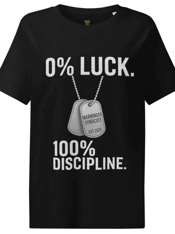 0% Luck 100% Discipline Women’s Ribbed Neck Tee | Organic | S-2X