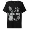 Embrace The Suck Women’s Ribbed Neck Tee | Organic | S-2X
