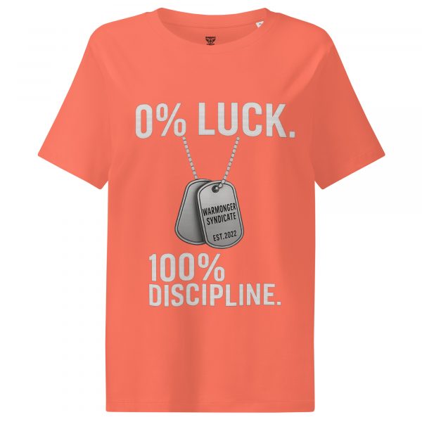 0% Luck 100% Discipline Women’s Ribbed Neck Tee | Organic | S-2X