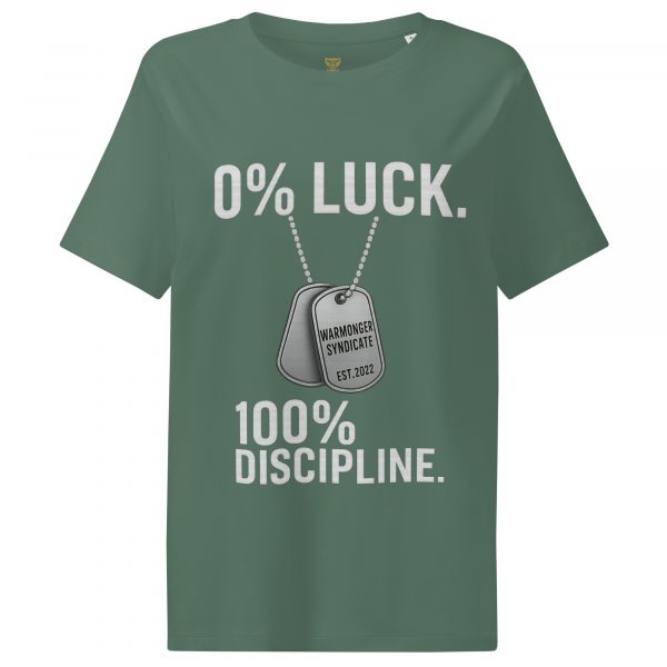 0% Luck 100% Discipline Women’s Ribbed Neck Tee | Organic | S-2X
