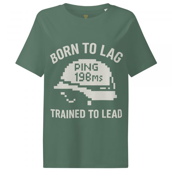 Born To Lag Trained To Lead Women’s Ribbed Neck Tee | Organic | S-2X