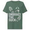 Embrace The Suck Women’s Ribbed Neck Tee | Organic | S-2X