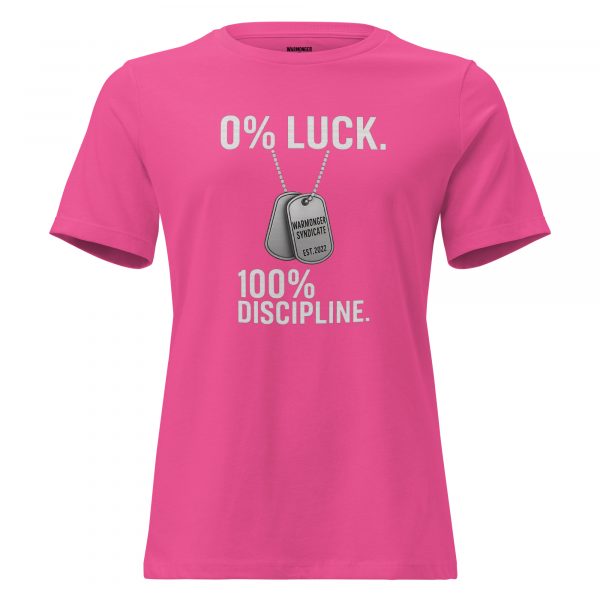 womens-relaxed-t-shirt-berry-front-68c3775d9b724.jpg 0% Luck 100% Discipline Women's Relaxed Tee | Premium | S-3X