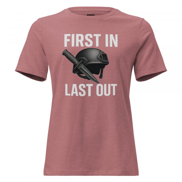 womens-relaxed-t-shirt-heather-mauve-front-68c37a590f220.jpg First In Last Out Women's Relaxed Tee | Premium | S-3X