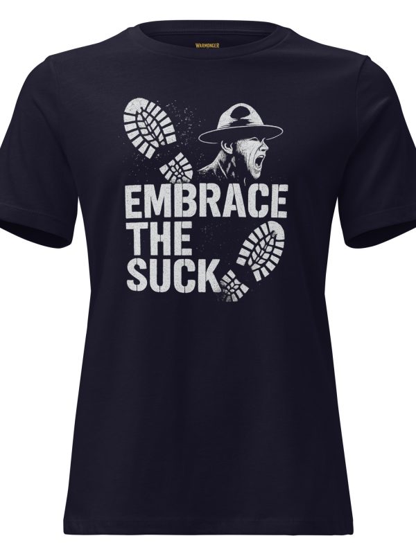Embrace The Suck Women's Relaxed Tee | Premium | S-3X