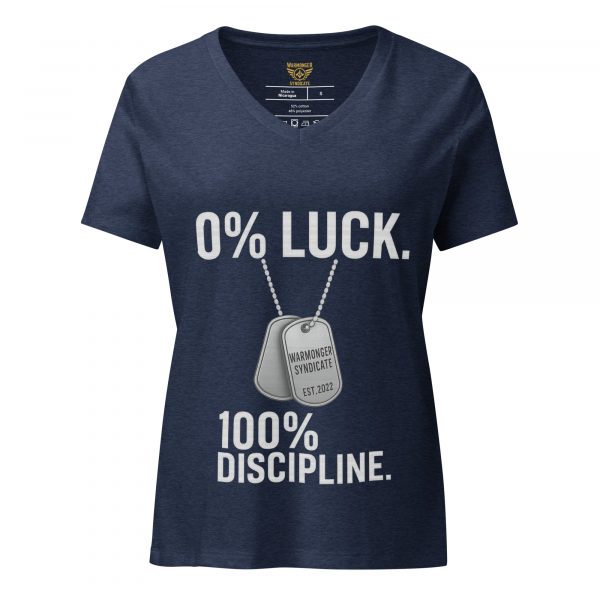 womens-relaxed-v-neck-t-shirt-heather-navy-front-68c3880f36829.jpg 0% Luck 100% Discipline Women's Relaxed V-Neck | Premium | S-2X