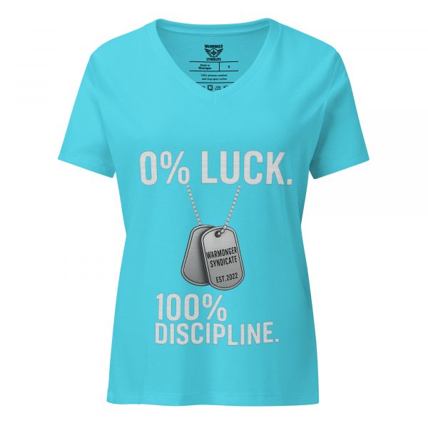 womens-relaxed-v-neck-t-shirt-turquoise-front-68c3880f3b4b0.jpg 0% Luck 100% Discipline Women's Relaxed V-Neck | Premium | S-2X
