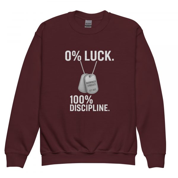 0% Luck 100% Discipline Crewneck | Youth Classic | XS-XL