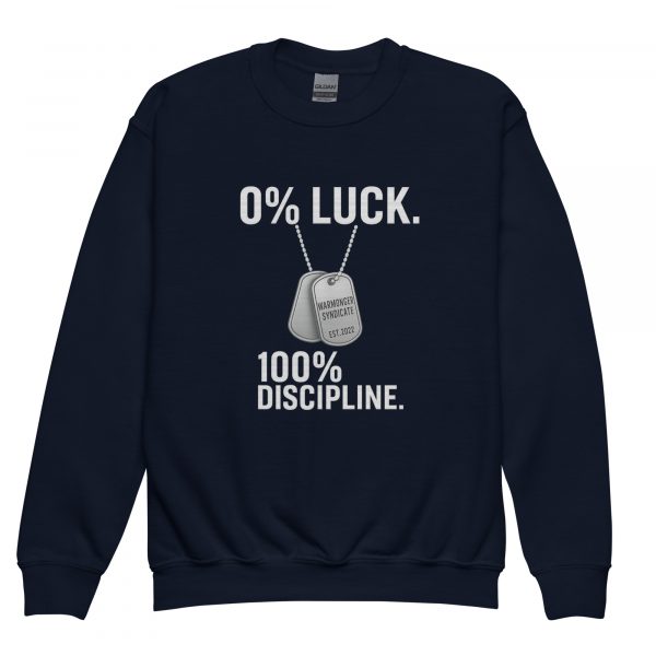 0% Luck 100% Discipline Crewneck | Youth Classic | XS-XL