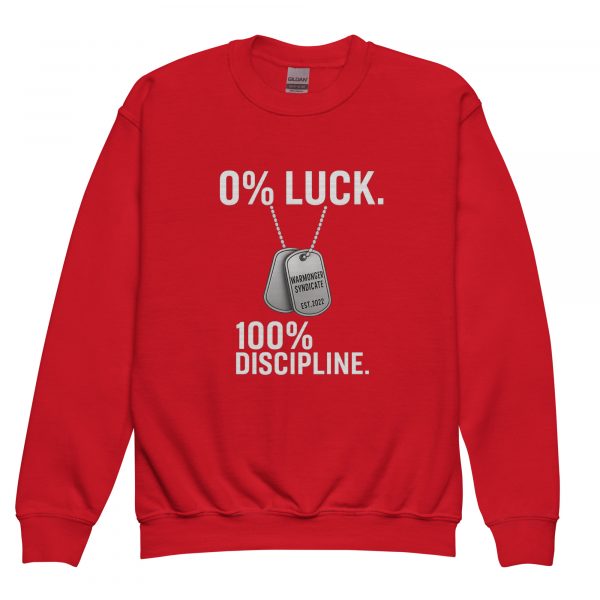 0% Luck 100% Discipline Crewneck | Youth Classic | XS-XL