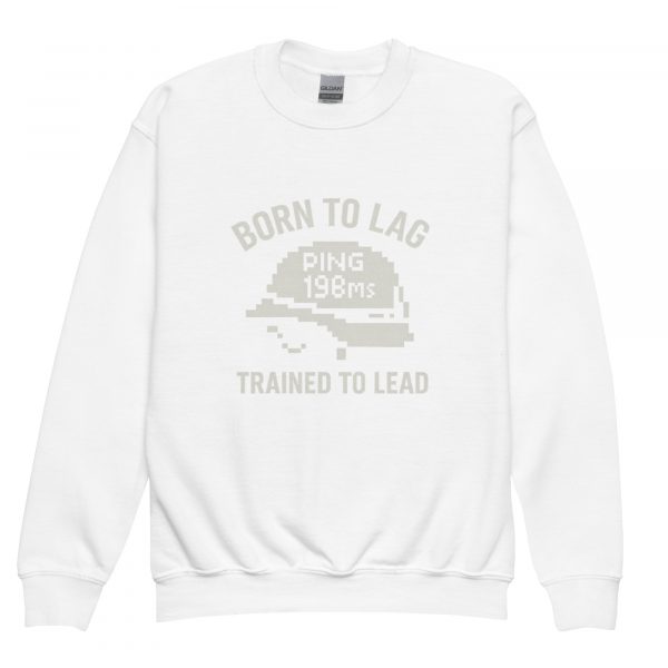 Born To Lag Trained To Lead Crewneck | Youth Classic | XS-XL