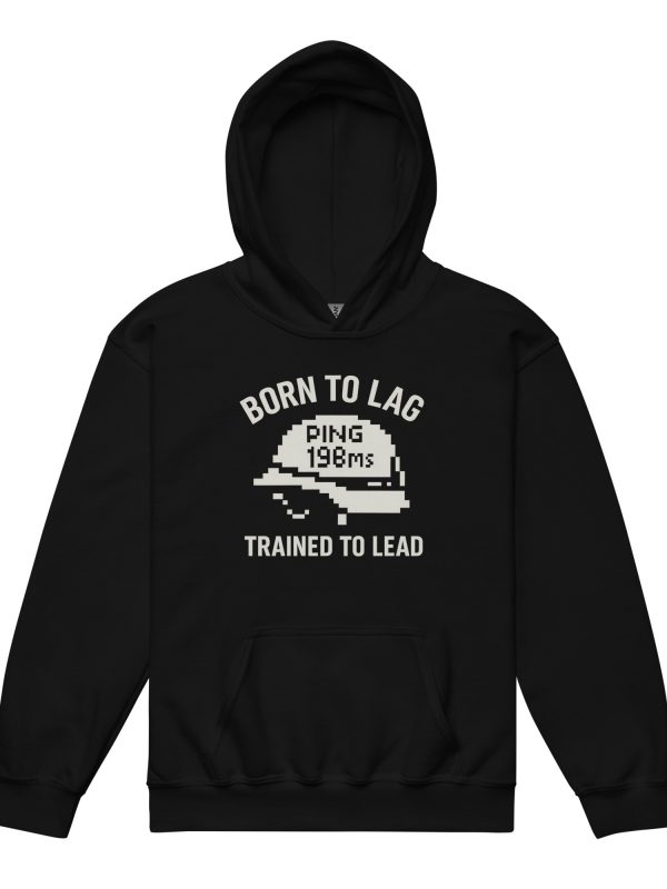 Born To Lag Trained To Lead Hoodie | Youth Classic | XS-XL
