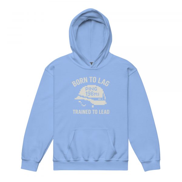 Born To Lag Trained To Lead Hoodie | Youth Classic | XS-XL