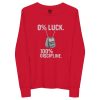 0% Luck 100% Discipline Long Sleeve | Youth Premium | S-L