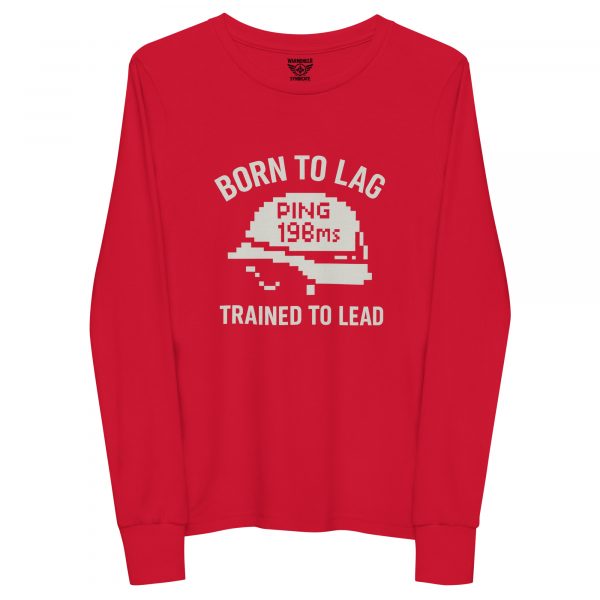 Born To Lag Trained To Lead Long Sleeve | Youth Premium | S-L