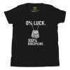 0% Luck 100% Discipline Tee | Youth Premium | S-XL