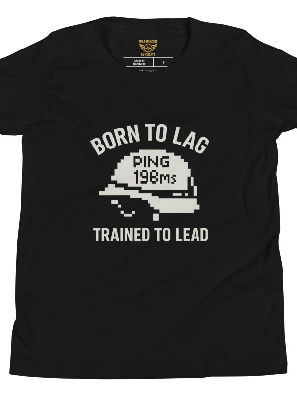 Born To Lag Trained To Lead Tee | Youth Premium | S-XL