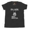 0% Luck 100% Discipline Tee | Youth Premium | S-XL