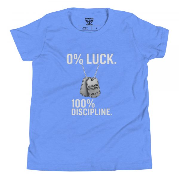 0% Luck 100% Discipline Tee | Youth Premium | S-XL