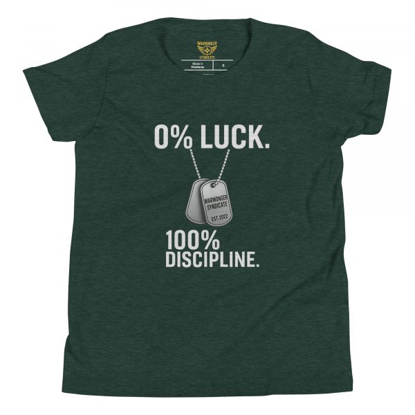 0% Luck 100% Discipline Tee | Youth Premium | S-XL