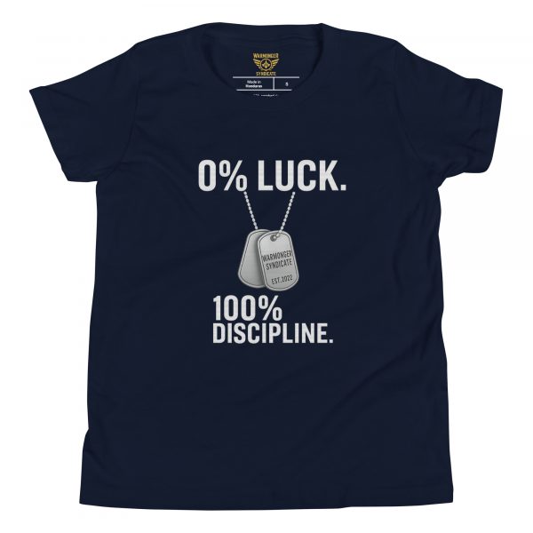 0% Luck 100% Discipline Tee | Youth Premium | S-XL