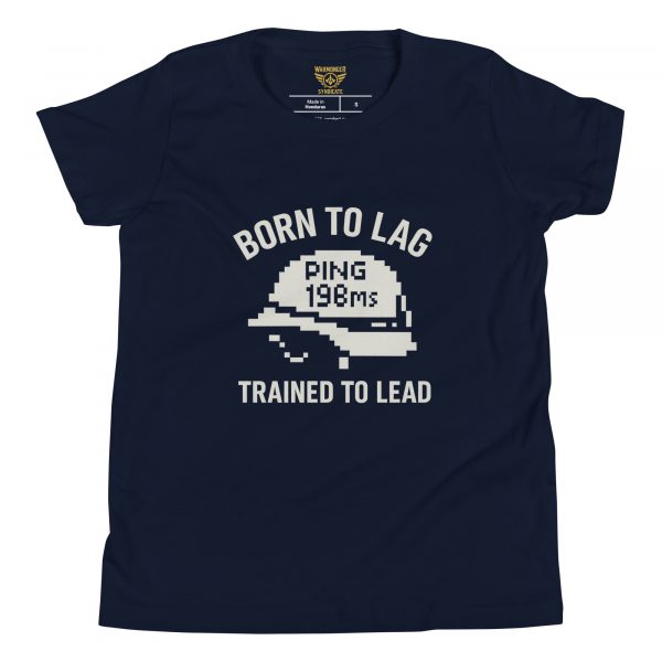 Born To Lag Trained To Lead Tee | Youth Premium | S-XL