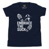 Embrace The Suck Tee | Youth Premium | S-XL