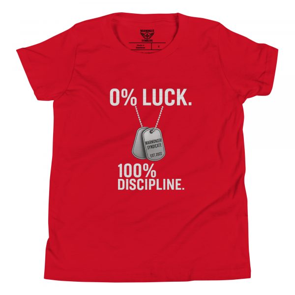 0% Luck 100% Discipline Tee | Youth Premium | S-XL