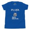 0% Luck 100% Discipline Tee | Youth Premium | S-XL